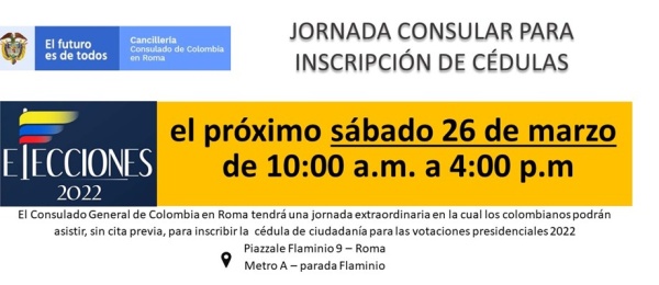 El Consulado de Colombia en Roma invita a la jornada consular para la inscripción de cédulas el sábado 26 de marzo de 2022