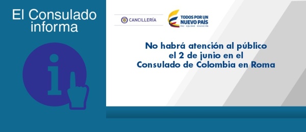No habrá atención al público el 2 de junio en el Consulado de Colombia 