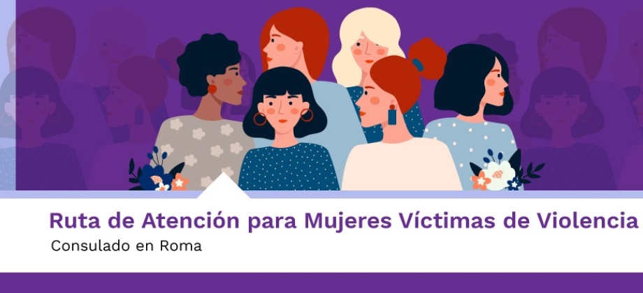 Ruta de Atención para Mujeres Víctimas de Violencia en Roma