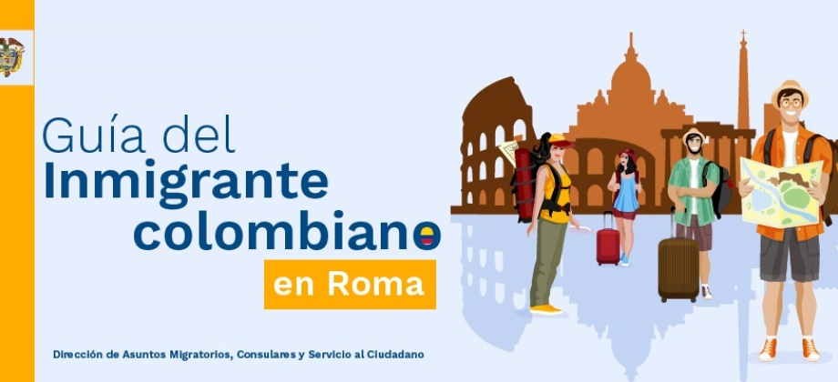 Guía del Inmigrante colombiano en Roma